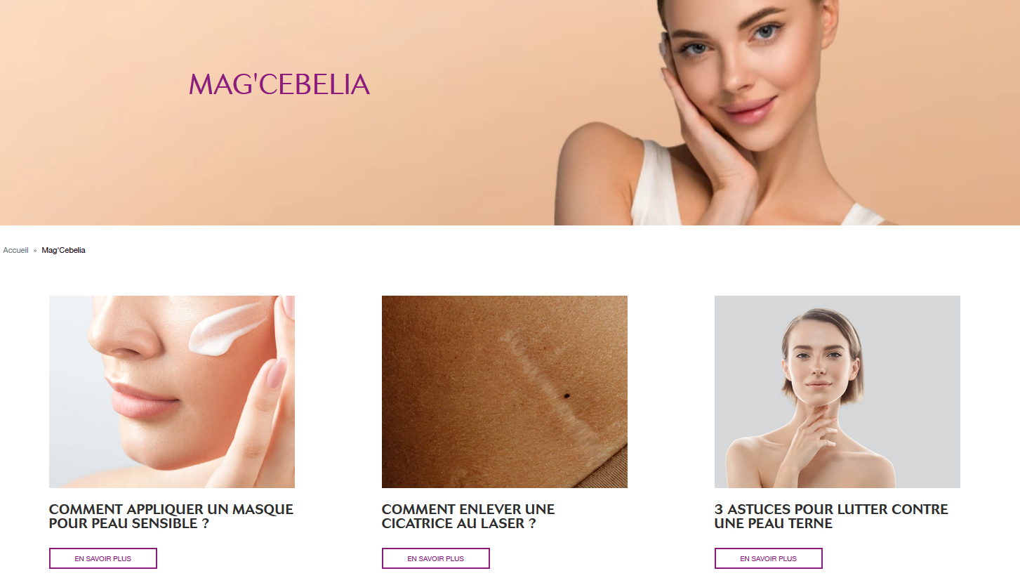 Creation de blog sur le site de vente Cebelia : soins esthétiques de pointe